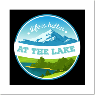 Life Is Better At The Lake Posters and Art